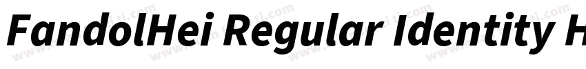 FandolHei Regular Identity H字体转换